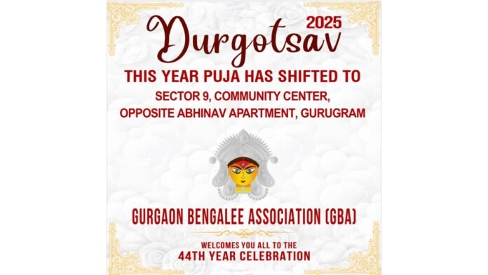 Gurgaon Bengalee Association (GBA) invites you to the 44th Durgotsav Celebration – 2025