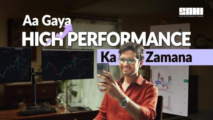 Sahi Unveils New Brand Film, Urging Traders to Ditch Outdated Tools and Embrace High-Performance Trading