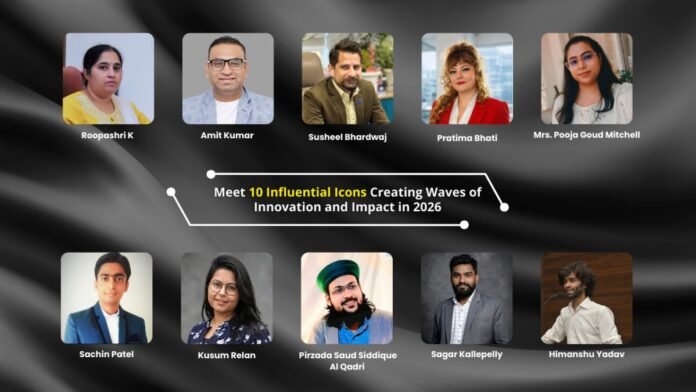 Meet 10 Influential Icons Creating Waves of Innovation and Impact in 2026