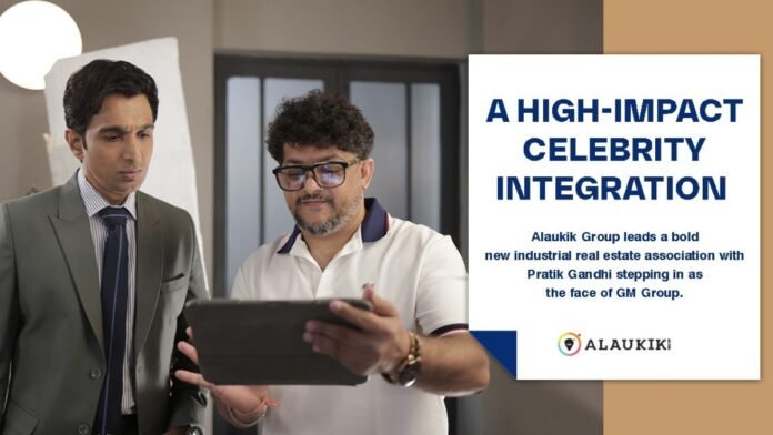 Alaukik Group launches campaign with Pratik Gandhi for industrial real estate developer GM Group