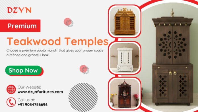 The Art of Sacred Living: Premium Teakwood Pooja Mandir Designs for Modern & Traditional Homes