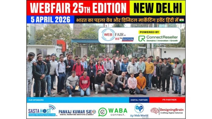 Delhi to Host WebFair 25th Edition, Bringing Together India’s Growing Digital Business Community