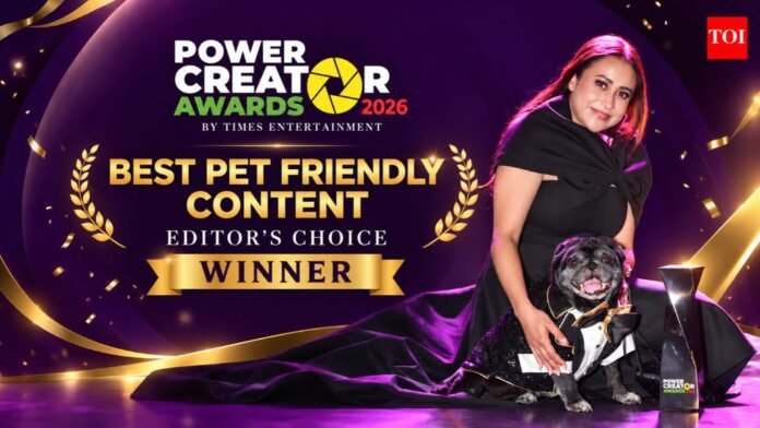 Power Creator Awards 2026: Ipsita Chowdhury wins Best Pet Friendly Content – Editor’s Choice